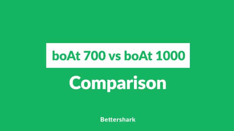 boAt 700 vs boAt 1000 Comparison